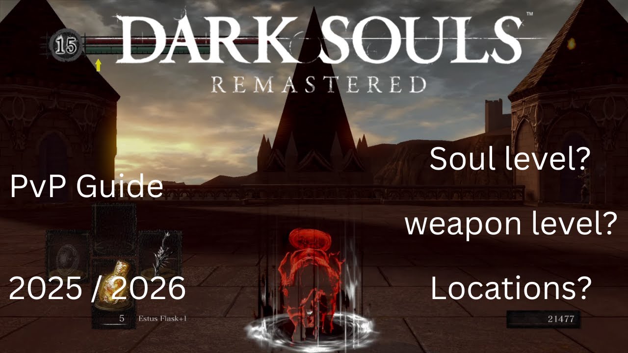Dark Souls PvP Guide 2025/2026