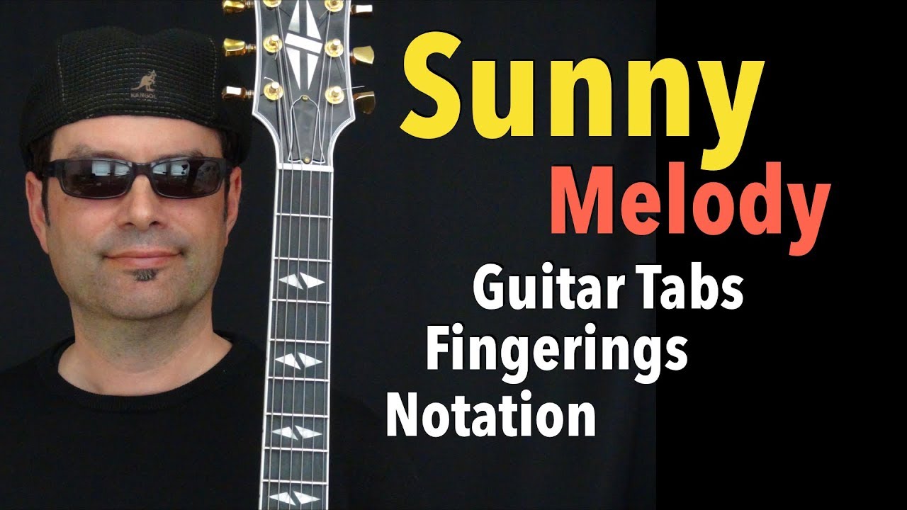 Sunny (Am) - Jazz Guitar Melody - Lesson by Achim Kohl (free tabs inside the video)