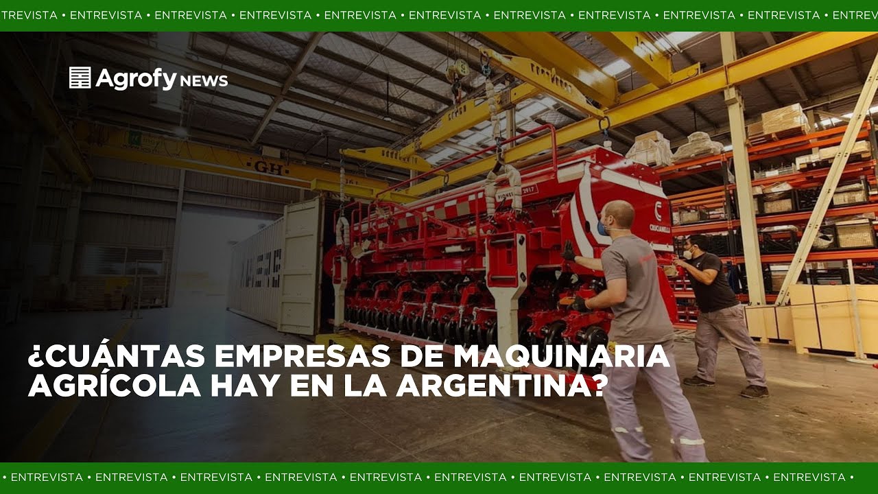 Relevamiento inédito: cuántos fabricantes de maquinaria y agropartes hay en la Argentina
