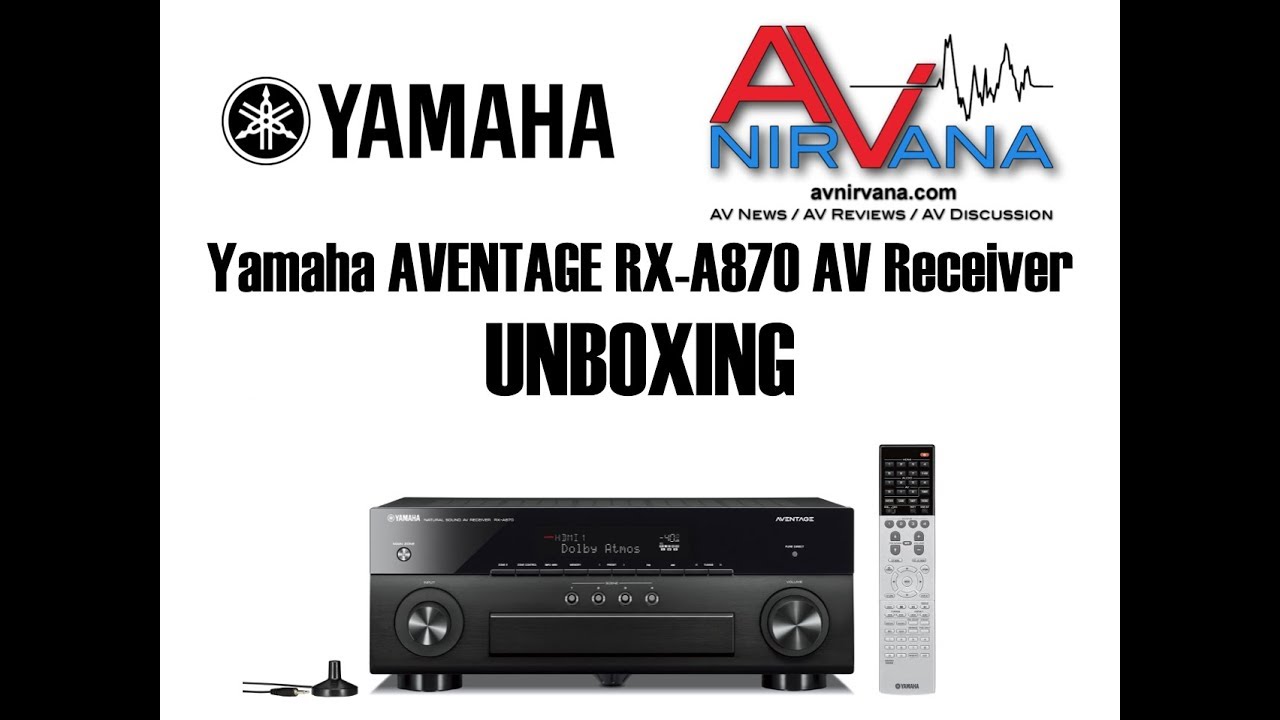Yamaha AVENTAGE RX-A870 Unboxing