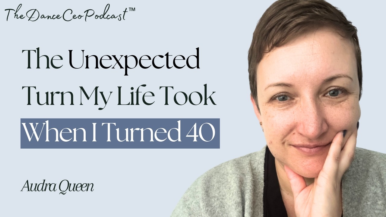 The Unexpected Turn My Life Took When I Turned 40