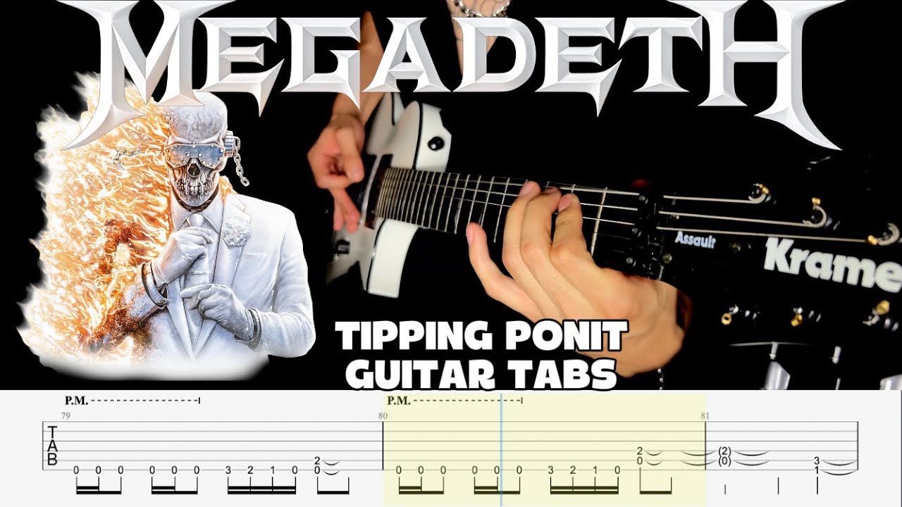 Megadeth - TIPPING POINT Guitar Cover W/Solos + TABS
