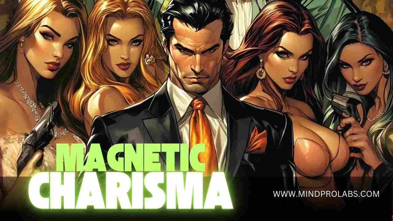 SUPER CHARISMA | Attract , Charm and Mesmerize Everyone Instantly