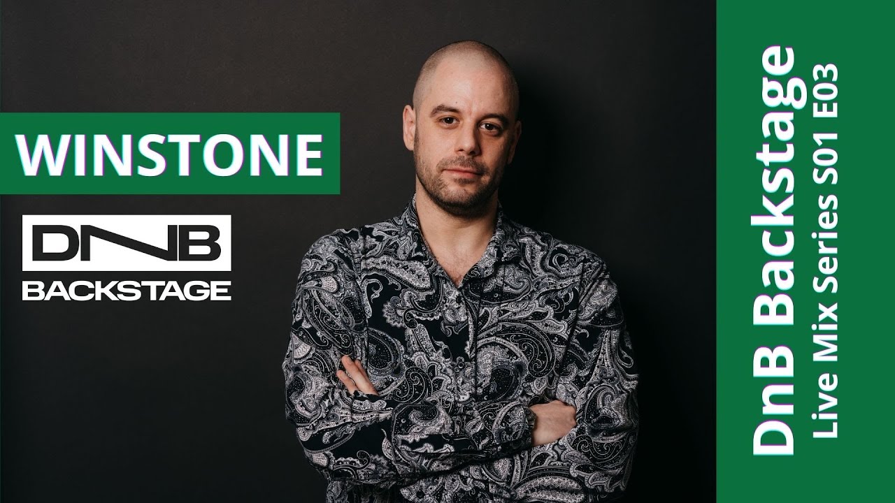 DnB Backstage pres.: WINSTONE (Live Mix Series S01 E03)