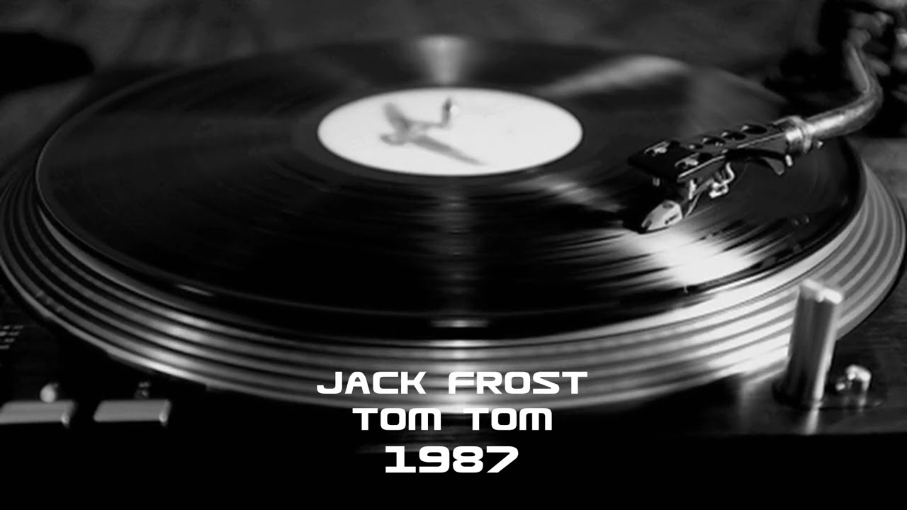 Jack Frost - Tom Tom (1987)