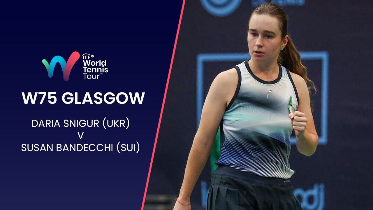 Daria Snigur (UKR) v Susan Bandecchi (SUI) | W75 Glasgow | Highlights | ITF