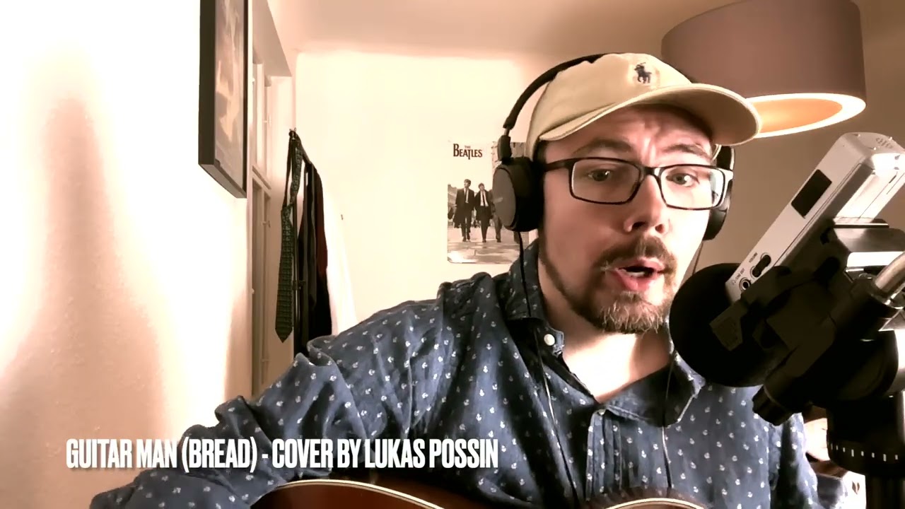 Guitar Man (Bread 1972) - Cover By Lukas Possin
