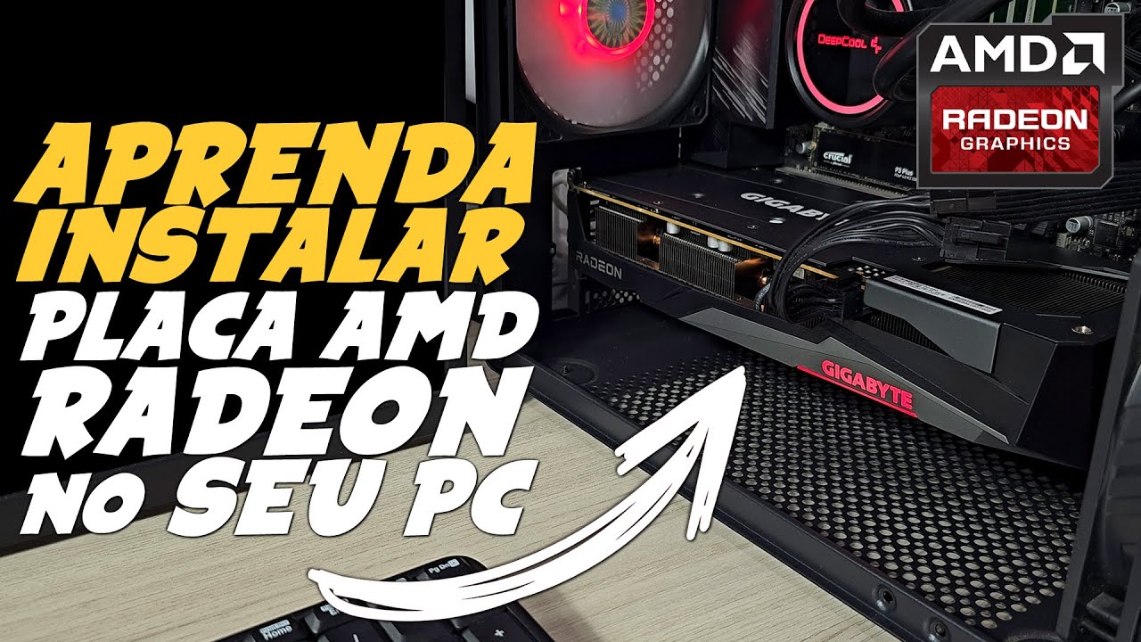 Como INSTALAR e CONFIGURAR PLACA de VÍDEO AMD RADEON no PC (Radeon RX, HD...)