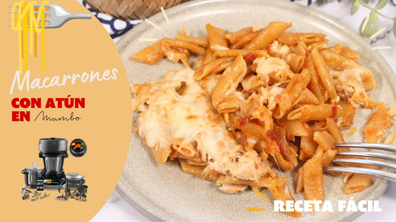 🍝Receta de MACARRONES con ATÚN en Mambo 🍝| Receta de pasta fácil