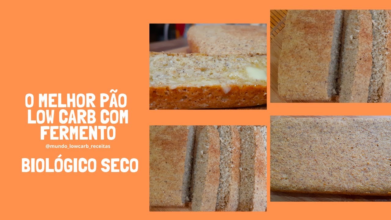 O MELHOR PÃO LOW CARB COM FERMENTO PARA PÃO