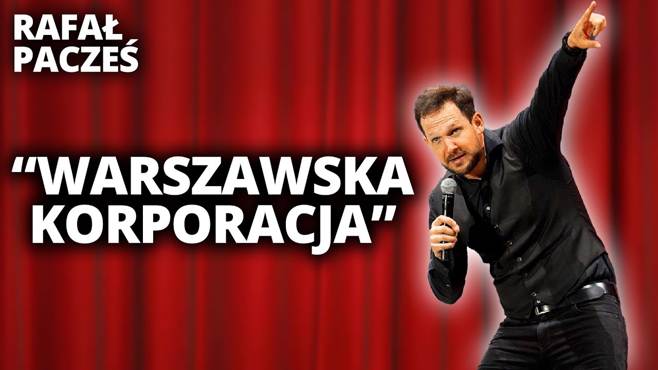 RAFAŁ PACZEŚ - "Warszawska korporacja" | Stand-Up