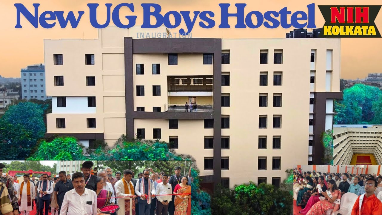 Finally, Inauguration of the UG Boys Hostel done!😍 by Sri Prataprao Jadhav sir || NIH Kolkata