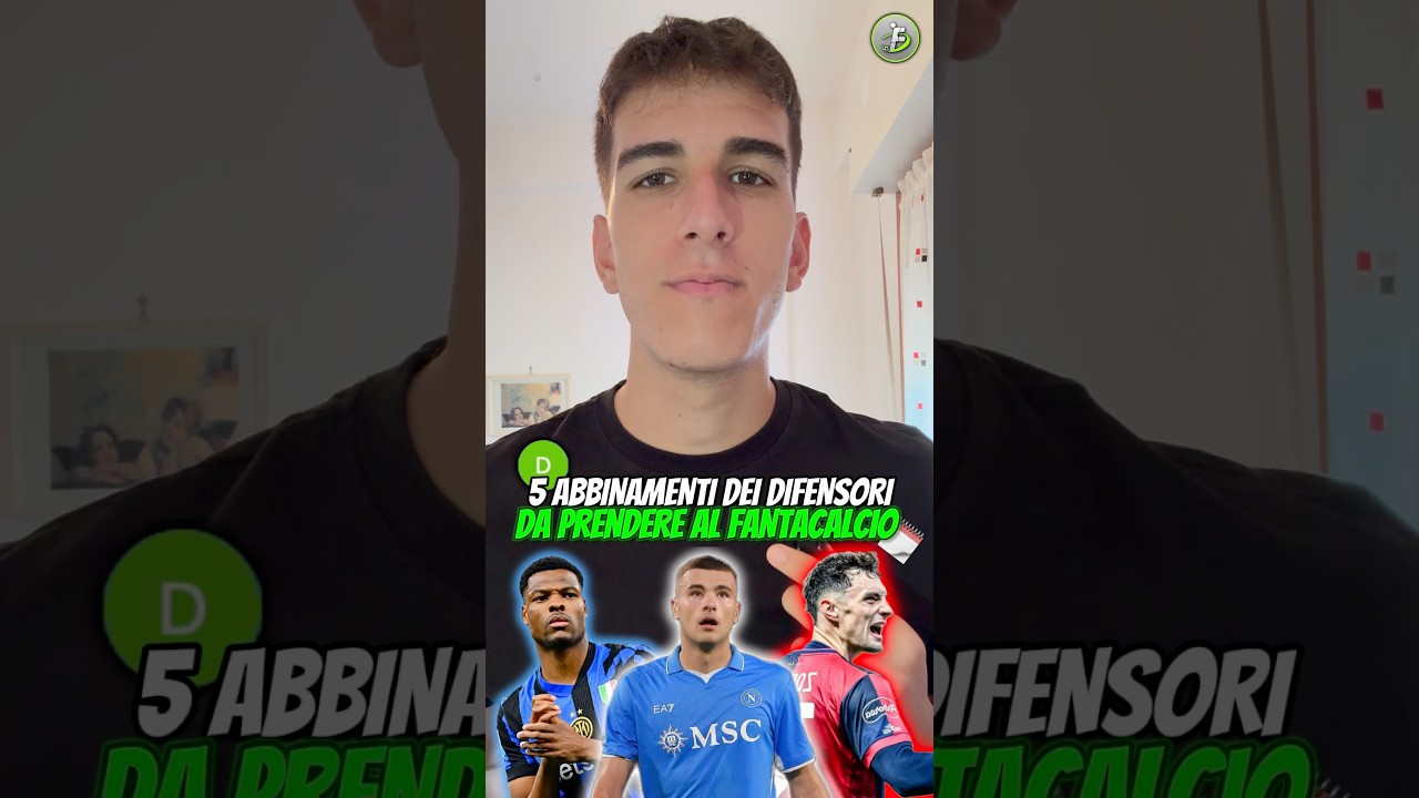 5 ABBINAMENTI DEI DIFENSORI DA PRENDERE AL FANTACALCIO📊