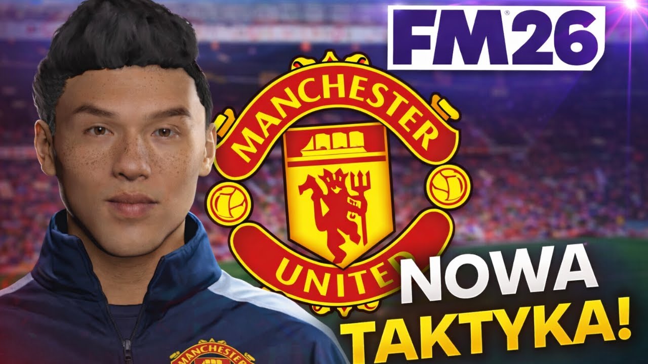 Ustalmy taktykę! Zaczynamy MAN UTD TO GLORY! #1