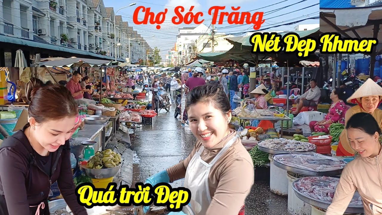 Gặp nhiều chị gái muốn tìm bạn Chợ Sóc Trăng,  ngập tràn tôm cá trái cây, bà con ai cũng vui vẽ 