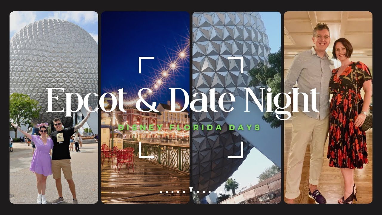 Epcot Day | Guardians Row 9! | Date Night On Boardwalk | Disney World Vlog | Day 8