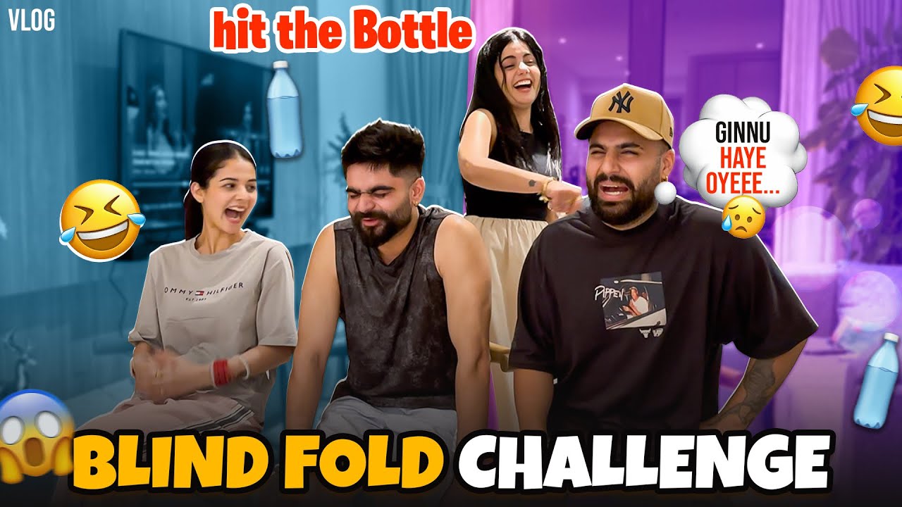 HIT THE BOTTLE😱-BLIND FOLD CHALLENGE VLOG😂TaniyaSajanvlog