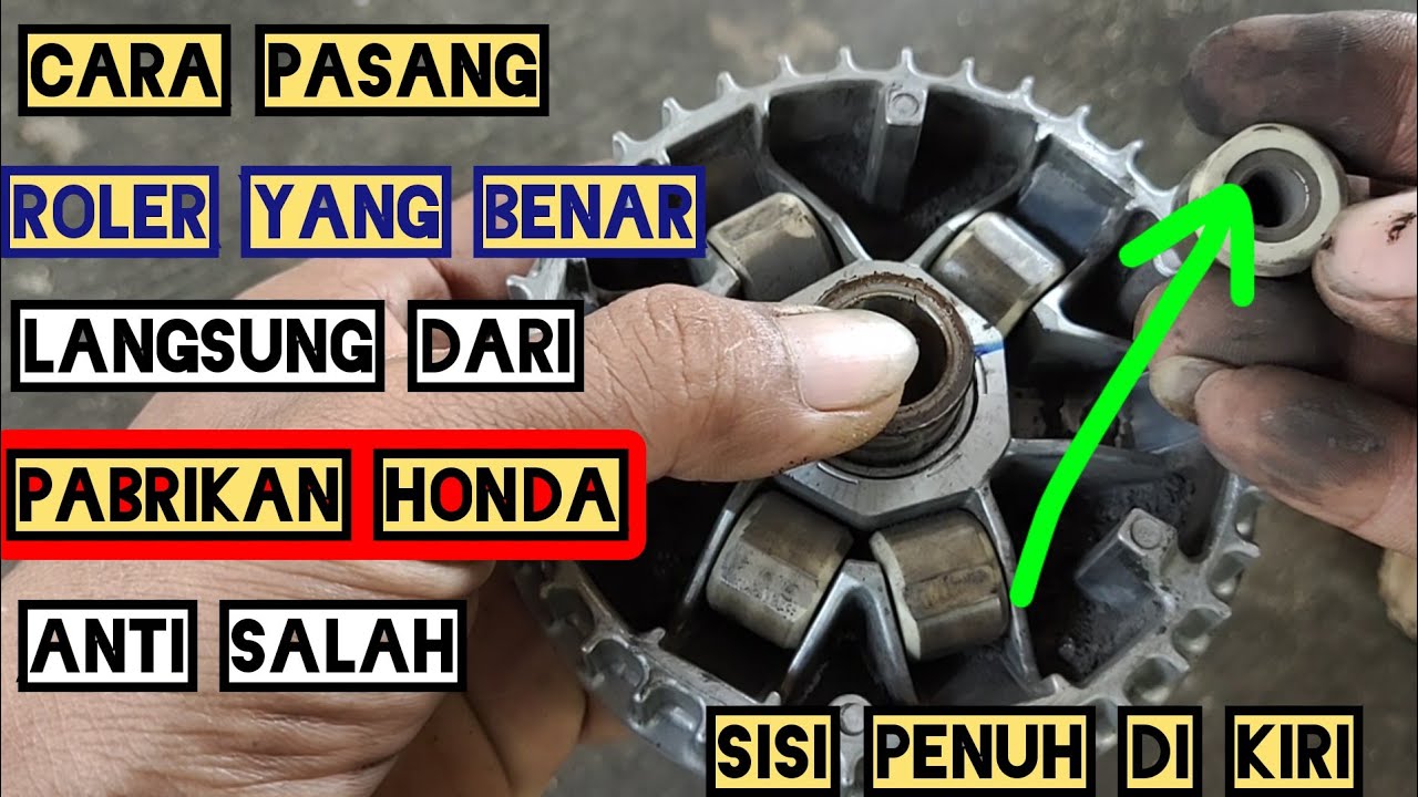 CARA PASANG ROLER YANG BENAR LANGSUNG DARI PABRIKAN HONDA