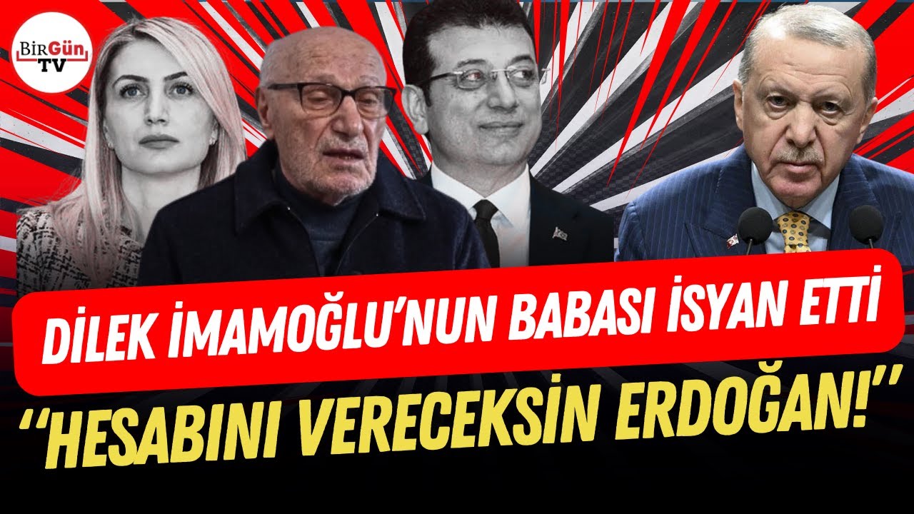 Dilek İmamoğlu’nun babasından Erdoğan'a sert sözler: “Böyle iftira atılmaz, yazıktır!
