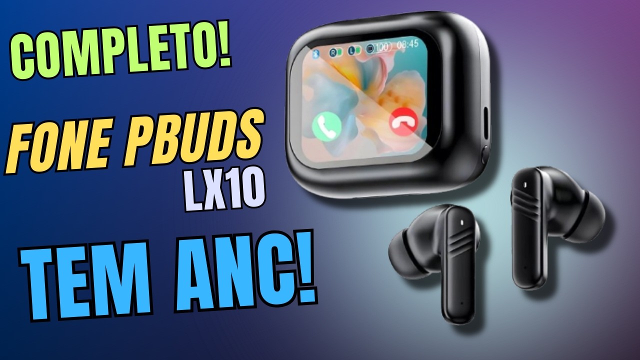 Completo e barato Fone de ouvido Pbuds LX10 - Avaliação completa!