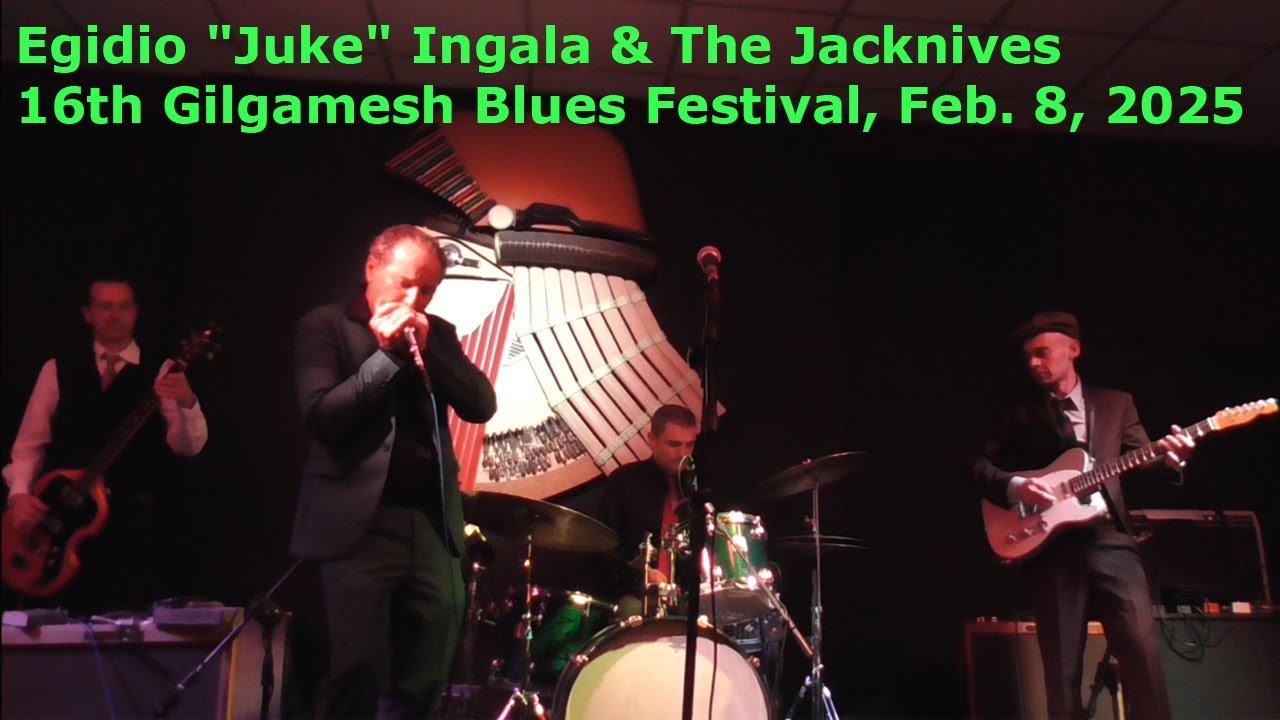 Egidio "Juke" Ingala & The Jacknives feat. Alberto Marsico - 16° Gilgamesh Blues Festival