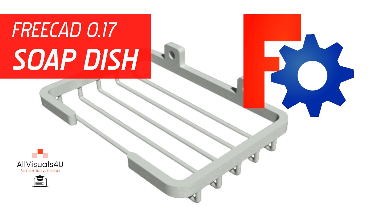 How to model a soap dish | FreeCAD 0.17