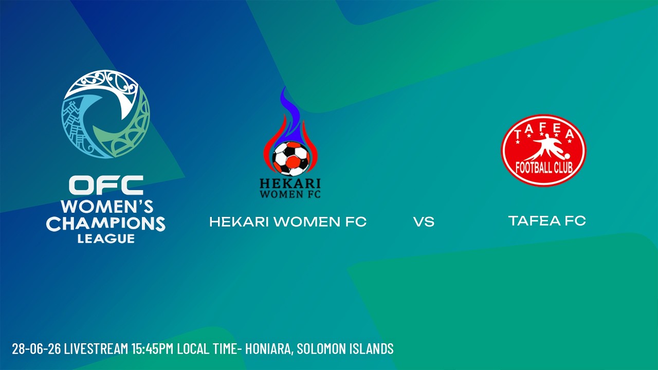 LIVE | OFC Women's Champions League 2026 | Hekari Women FC vs Tafea FC