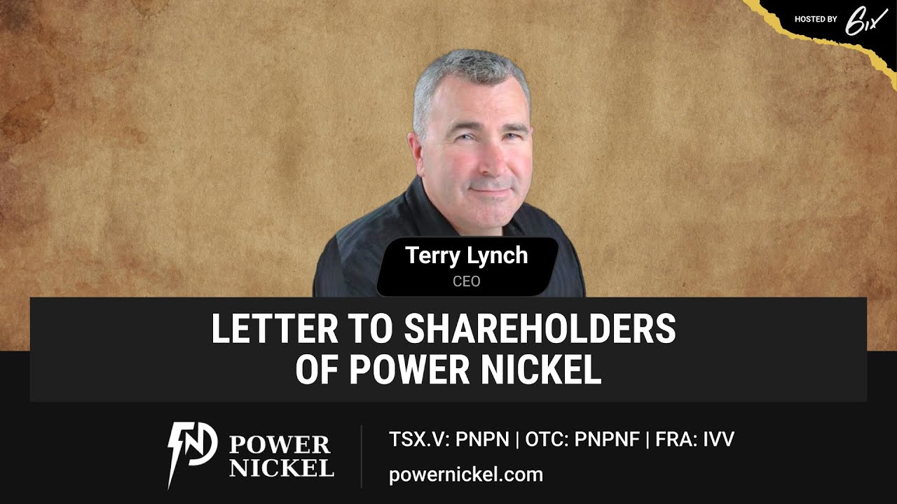 Letter to Shareholders of Power Nickel