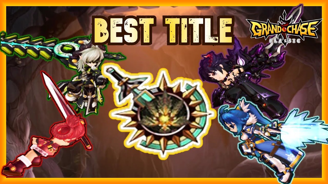 How to Get the Best Title of the Game (Harrier Renak's Core) - Grand Chase Classic