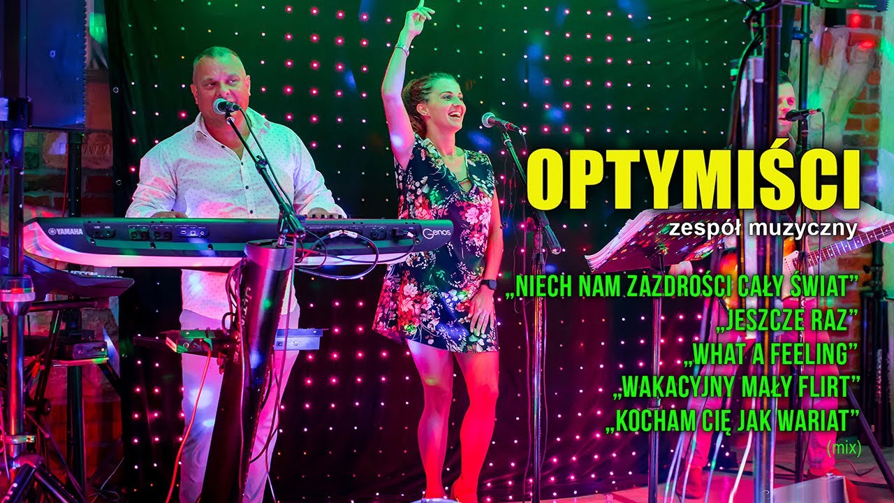 OPTYMIŚCI - Niech nam zazdrości cały świat (mix)