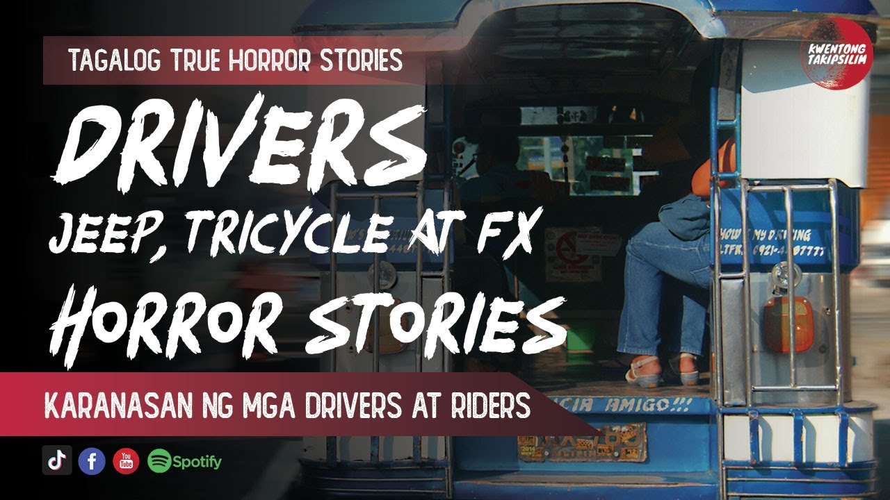 Drivers Horror Stories - Pinoy Tagalog Horror Stories (True Stories)