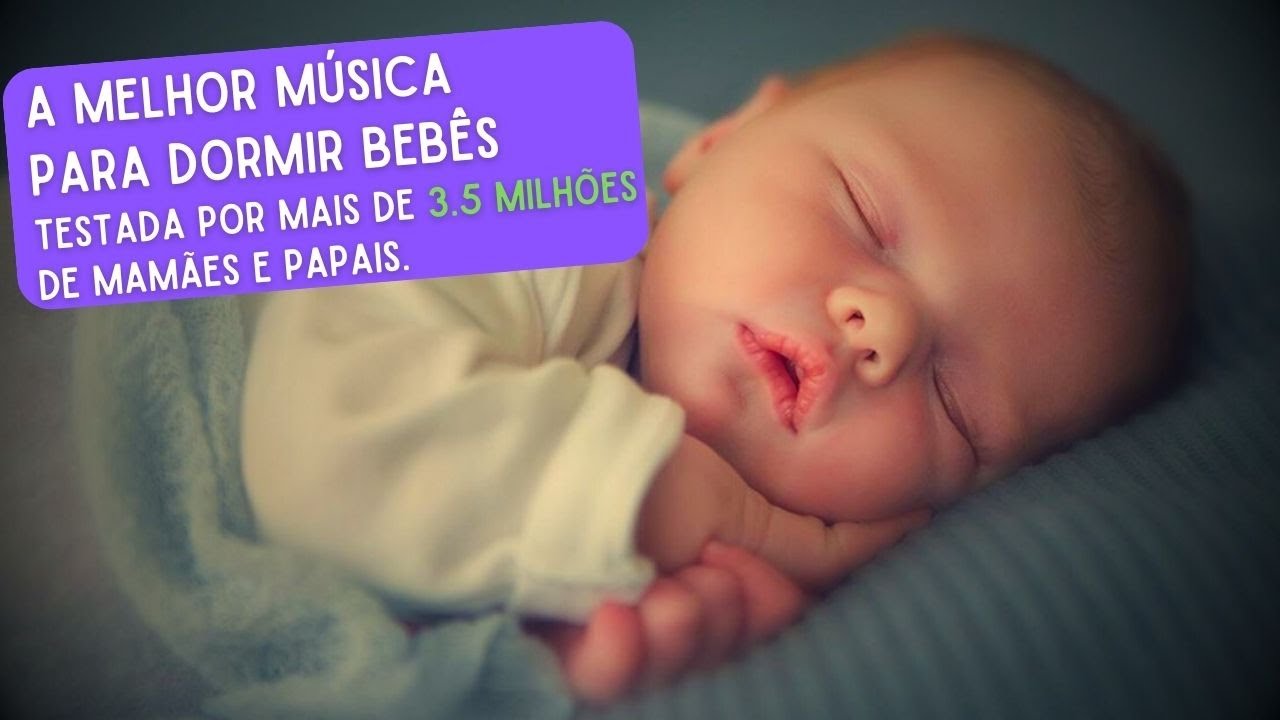 Fa&ccedil;a o seu Beb&ecirc; DOMIR R&Aacute;PIDO - M&Uacute;SICA PARA ACALMAR O SONO DO NEN&Eacute;M