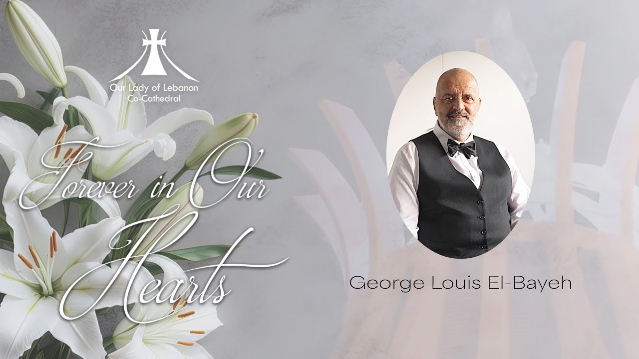 Funeral Service for the late George Louis El-Bayeh  | Wednesday 28 January 2026 at 1pm