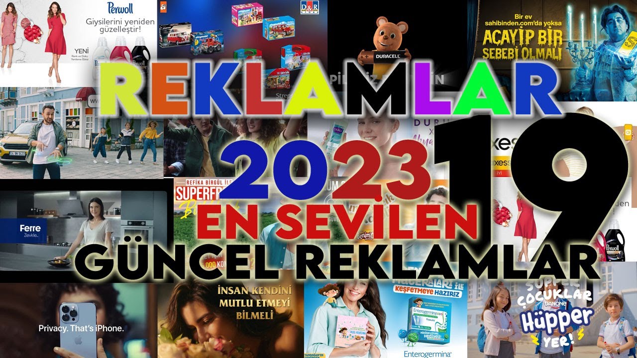Yeni Reklamlar 2023- Güncel Reklam - 2023 Reklam Kuşağı 19