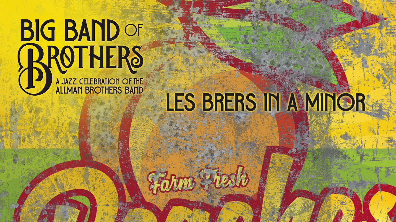Big Band Of Brothers - 