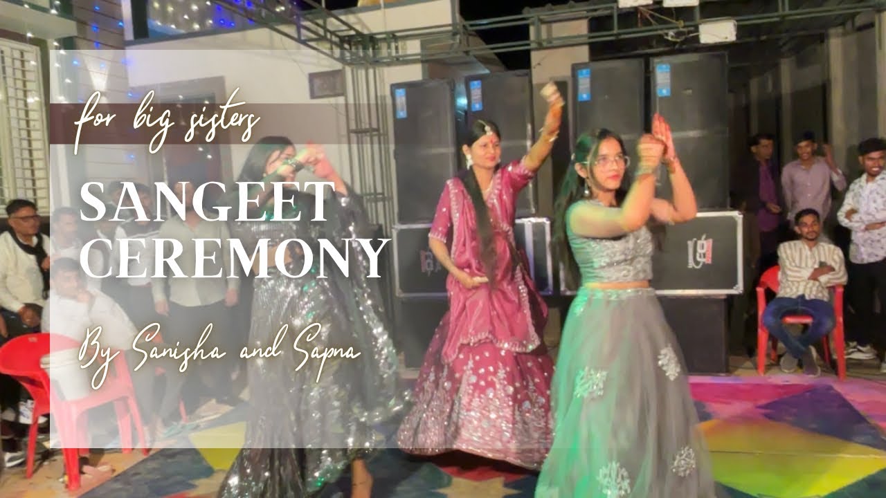 Sangeet dance for sisters 