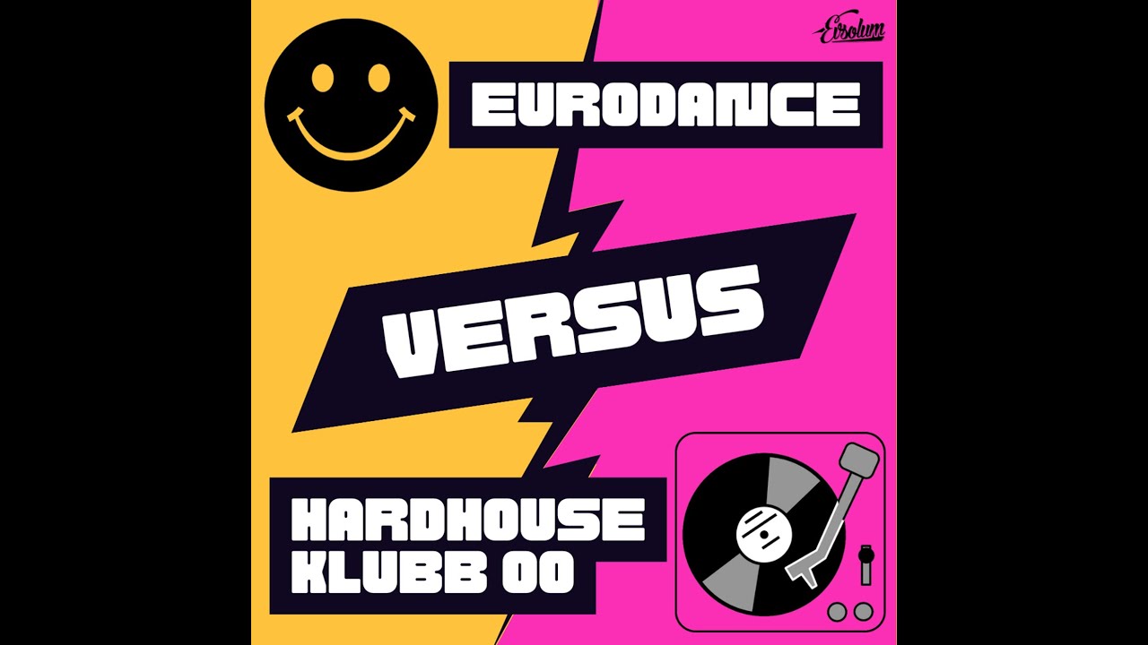 Euro Dance VS Hard House & Klubb '00 [Evsolum Records] 4K