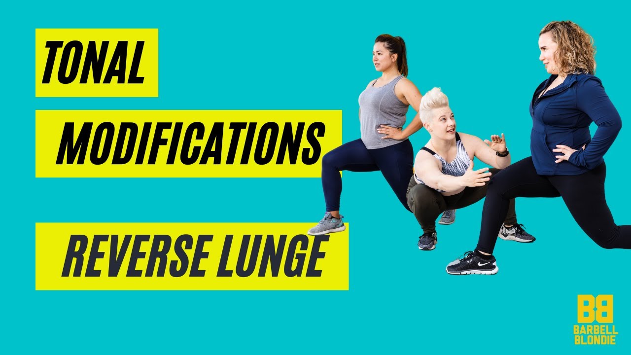 Tonal Modifications Reverse Lunge