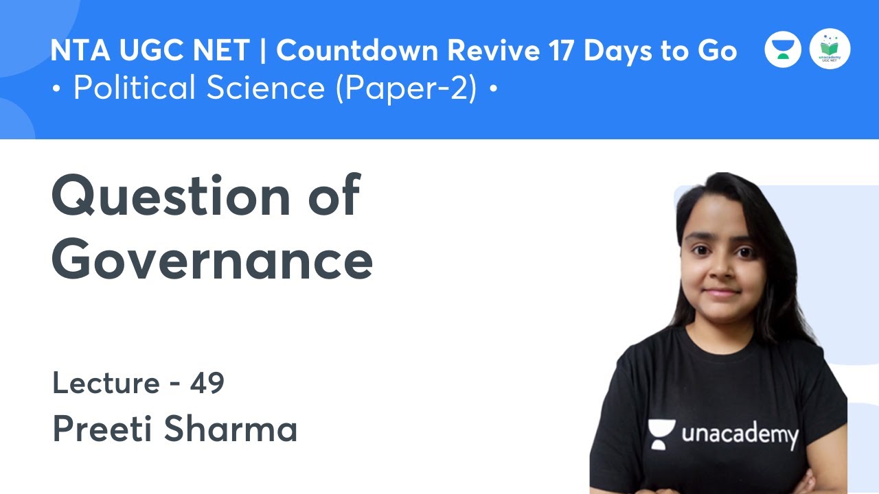 Question of Governance | Political Science | NTA UGC NET JRF 2021 | by Preeti Sharma