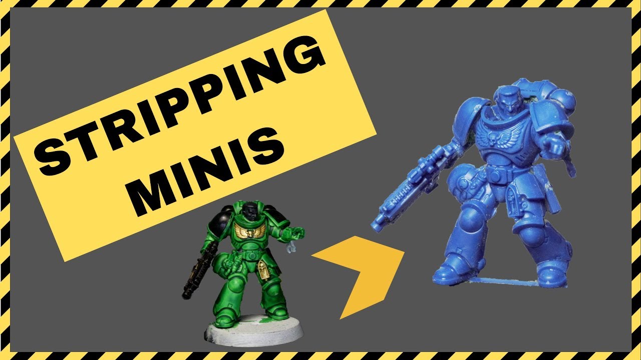 Stripping paint from minis for fun and profit. Also mess. Mainly mess.