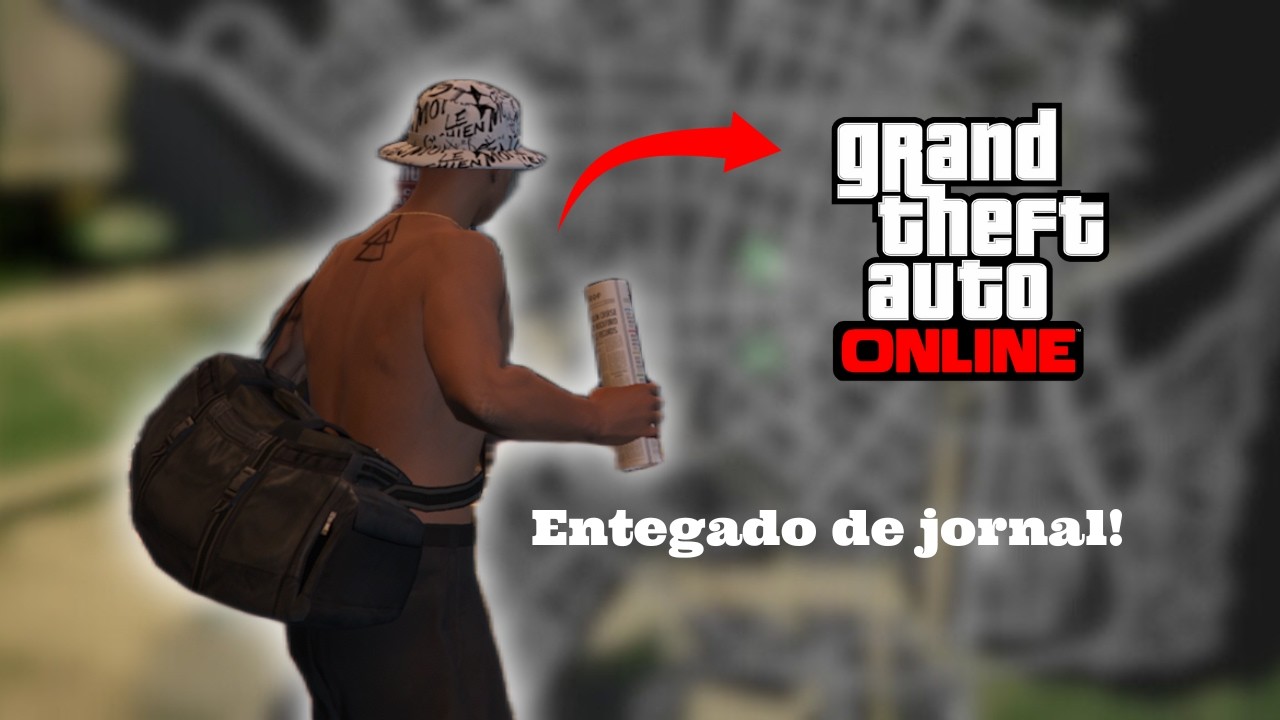 Maneiras de GANHAR DINHEIO no gtav online | Entregador de jornal