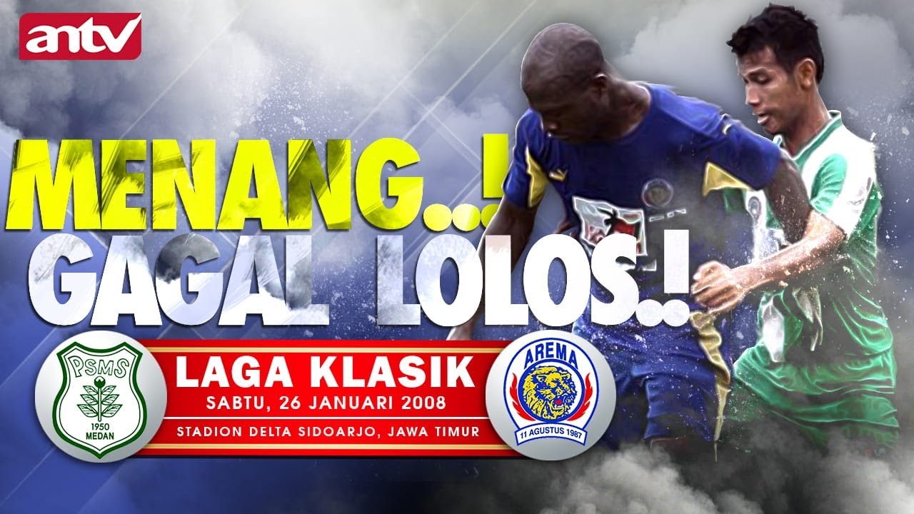 PSMS Medan VS AREMA Malang