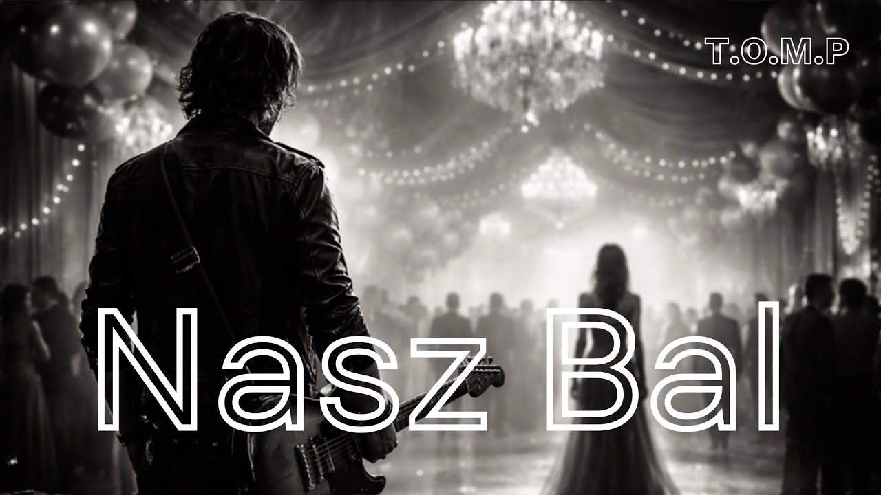 NASZ BAL | T.O.M.P | 2026