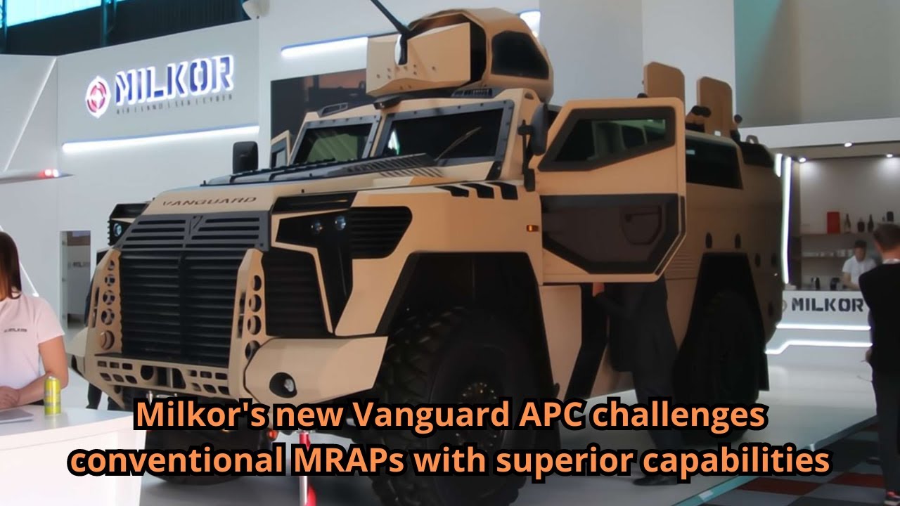 Milkor's new Vanguard APC challenges conventional MRAPs with superior capabilities