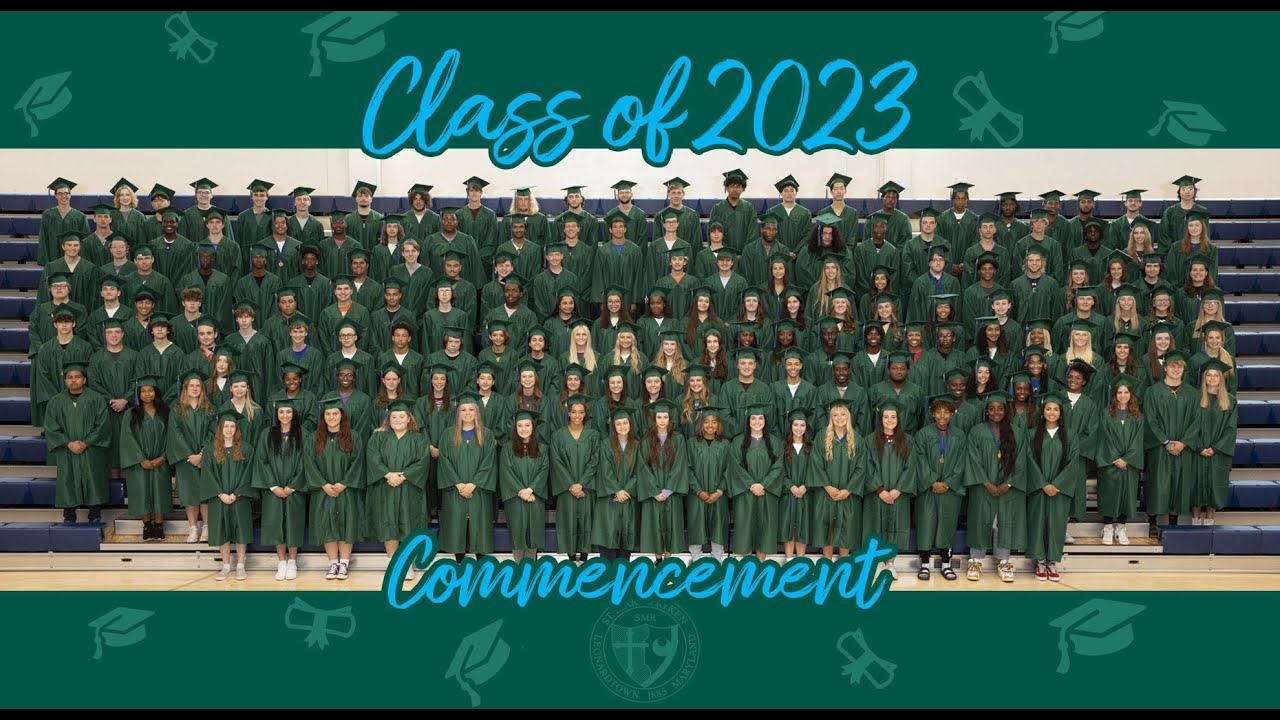 Class of 2023 Commencement Ceremony - St. Mary's Ryken High School
