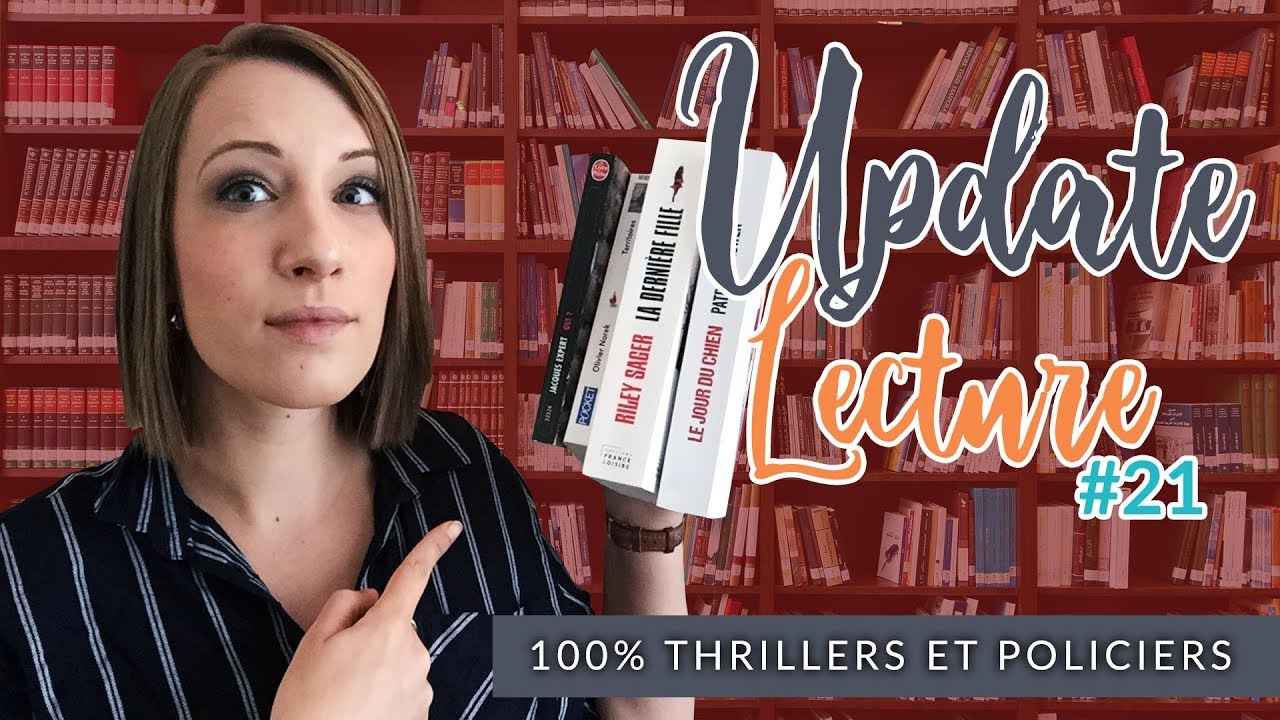 Update lecture / Point lecture n&deg;21 - 100% thrillers et policiers #updatelecture #pointlecture