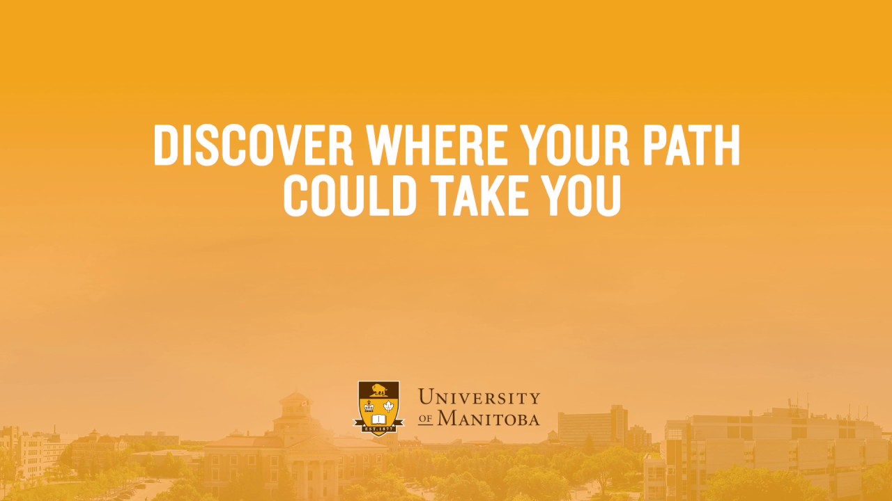 Carve your own path at the University of Manitoba