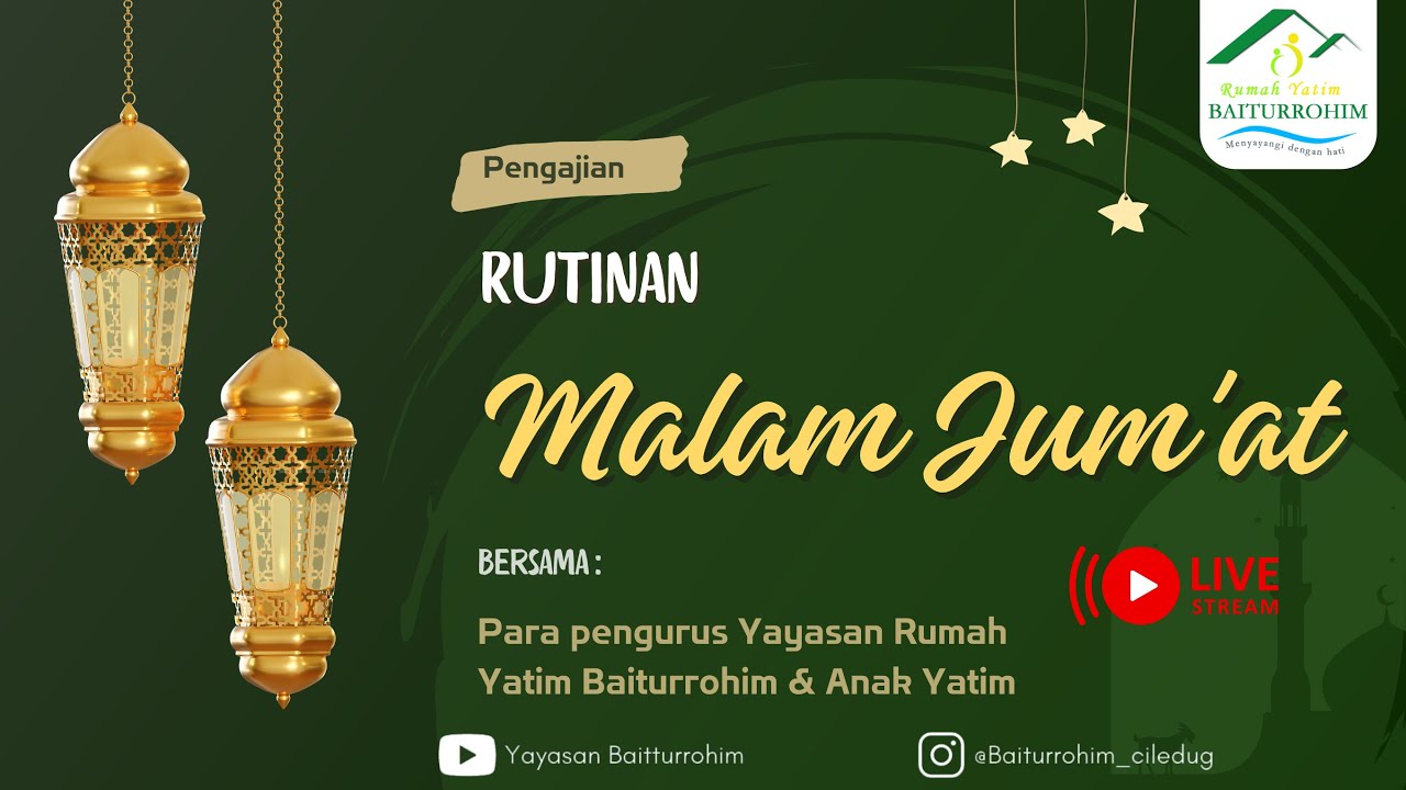 Pengajian Malam Jum'at | Yayasan Rumah Yatim Baiturrohim