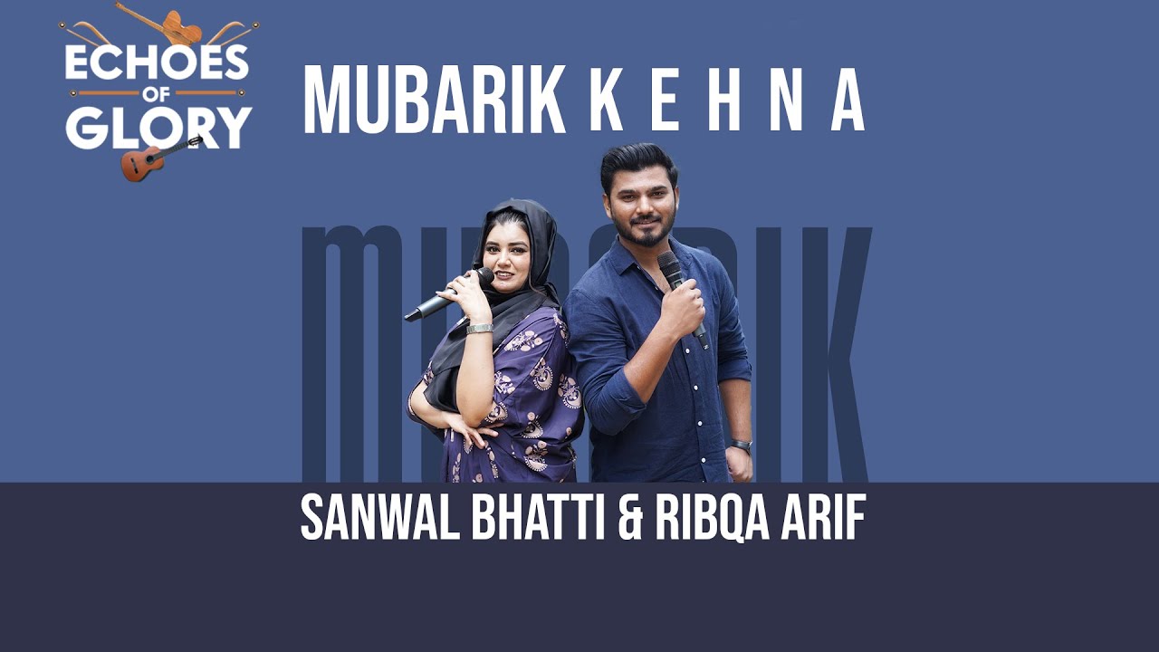 MUBARIK KEHNA | RIBQA ARIF | SANWAL BHATTI | Echoes Of Glory | A Series By Ribqa Arif
