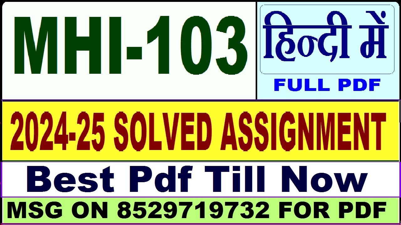 MHI 103 solved assignment 2024-25 || mhi 103 solved assignment 2025 in Hindi || ignou mhi103